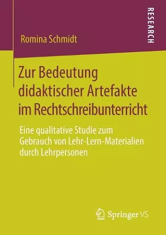 Zur Bedeutung didaktischer Artefakte im Rechtschreibunterricht cover