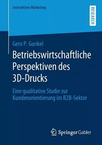 Betriebswirtschaftliche Perspektiven des 3D-Drucks cover