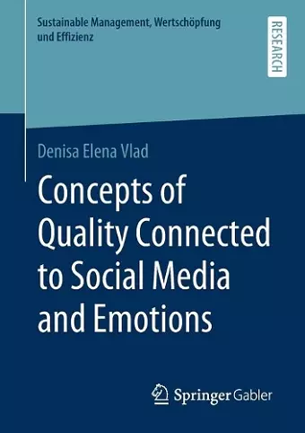 Concepts of Quality Connected to Social Media and Emotions cover