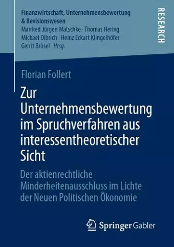 Zur Unternehmensbewertung im Spruchverfahren aus interessentheoretischer Sicht cover