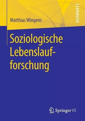 Soziologische Lebenslaufforschung cover