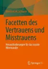 Facetten des Vertrauens und Misstrauens cover