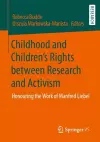 Childhood and Children’s Rights between Research and Activism cover