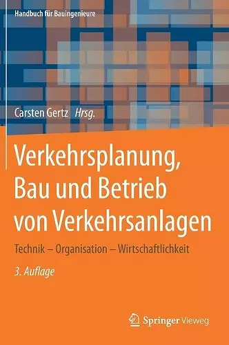 Verkehrsplanung, Bau und Betrieb von Verkehrsanlagen cover