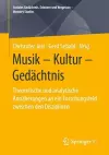 Musik – Kultur – Gedächtnis cover