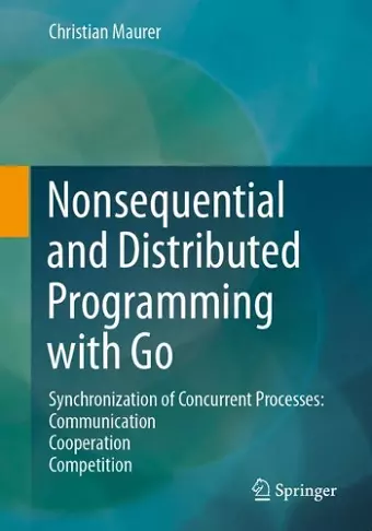 Nonsequential and Distributed Programming with Go cover