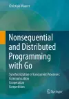 Nonsequential and Distributed Programming with Go cover