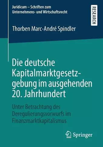 Die deutsche Kapitalmarktgesetzgebung im ausgehenden 20. Jahrhundert cover