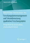 Forschungsdatenmanagement und Sekundärnutzung qualitativer Forschungsdaten cover