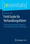 Field Guide für Verhandlungsführer cover