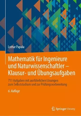 Mathematik für Ingenieure und Naturwissenschaftler - Klausur- und Übungsaufgaben cover