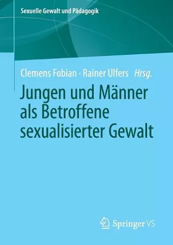 Jungen und Männer als Betroffene sexualisierter Gewalt cover
