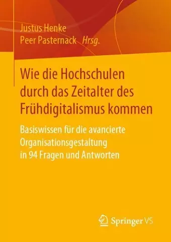 Wie die Hochschulen durch das Zeitalter des Frühdigitalismus kommen cover