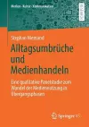 Alltagsumbrüche und Medienhandeln cover