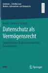 Datenschutz als Vermögensrecht cover
