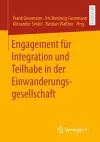 Engagement Für Integration Und Teilhabe in Der Einwanderungsgesellschaft cover