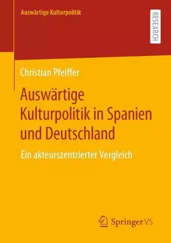 Auswärtige Kulturpolitik in Spanien und Deutschland cover