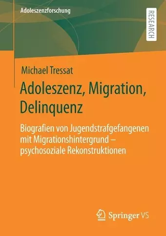 Adoleszenz, Migration, Delinquenz cover