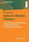 Adoleszenz, Migration, Delinquenz cover