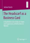 The Headscarf as a Business Card cover