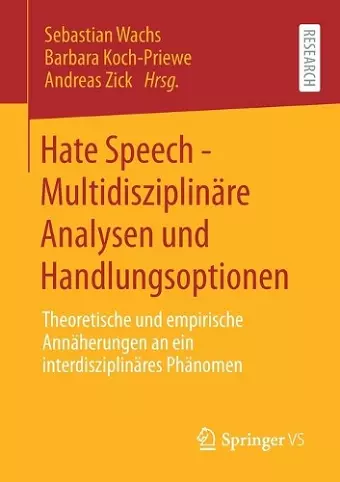 Hate Speech - Multidisziplinäre Analysen und Handlungsoptionen cover