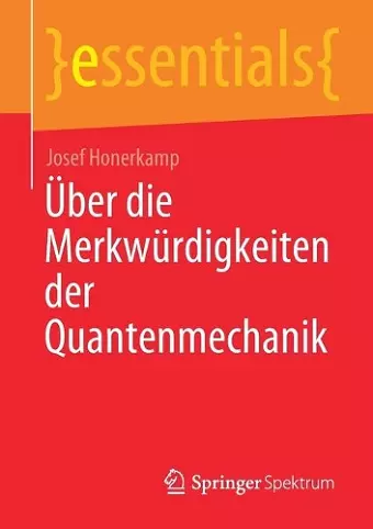 Über die Merkwürdigkeiten der Quantenmechanik cover