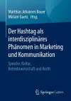 Der Hashtag als interdisziplinäres Phänomen in Marketing und Kommunikation cover