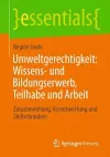 Umweltgerechtigkeit: Wissens- und Bildungserwerb, Teilhabe und Arbeit cover