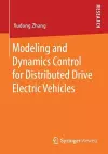 Modeling and Dynamics Control for Distributed Drive Electric Vehicles cover