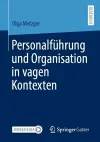 Personalführung und Organisation in vagen Kontexten cover