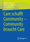 Care schafft Community – Community braucht Care cover