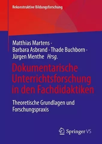 Dokumentarische Unterrichtsforschung in den Fachdidaktiken cover