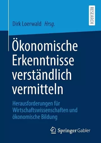 Ökonomische Erkenntnisse verständlich vermitteln cover