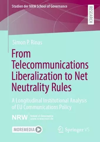 From Telecommunications Liberalization to Net Neutrality Rules cover