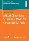 A Quasi-Dimensional SI Burn Rate Model for Carbon-Neutral Fuels cover