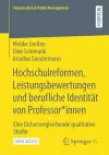 Hochschulreformen, Leistungsbewertungen und berufliche Identität von Professor*innen cover