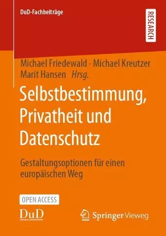 Selbstbestimmung, Privatheit Und Datenschutz cover