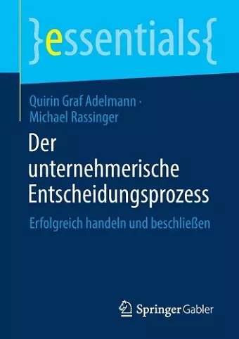 Der unternehmerische Entscheidungsprozess cover