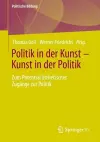 Politik in der Kunst – Kunst in der Politik cover