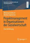 Projektmanagement in Organisationen der Sozialwirtschaft cover