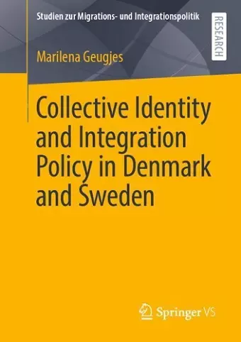 Collective Identity and Integration Policy in Denmark and Sweden cover