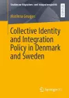 Collective Identity and Integration Policy in Denmark and Sweden cover