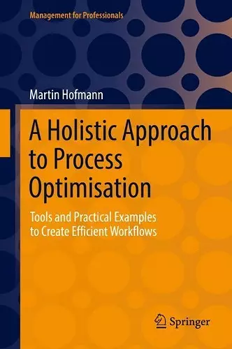 A Holistic Approach to Process Optimisation cover