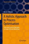 A Holistic Approach to Process Optimisation cover