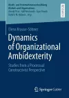 Dynamics of Organizational Ambidexterity cover