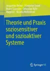 Theorie Und Praxis Soziosensitiver Und Sozioaktiver Systeme cover