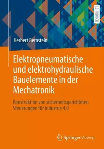 Elektropneumatische und elektrohydraulische Bauelemente in der Mechatronik cover