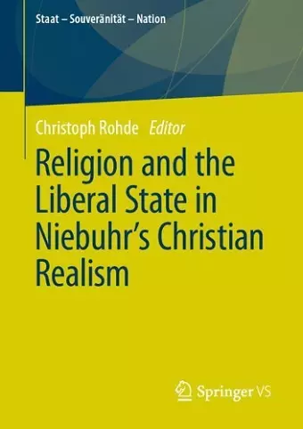 Religion and the Liberal State in Niebuhr's Christian Realism cover