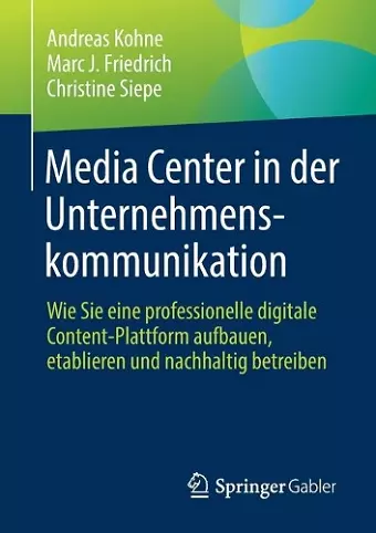 Media Center in der Unternehmenskommunikation cover