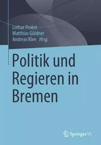 Politik und Regieren in Bremen cover